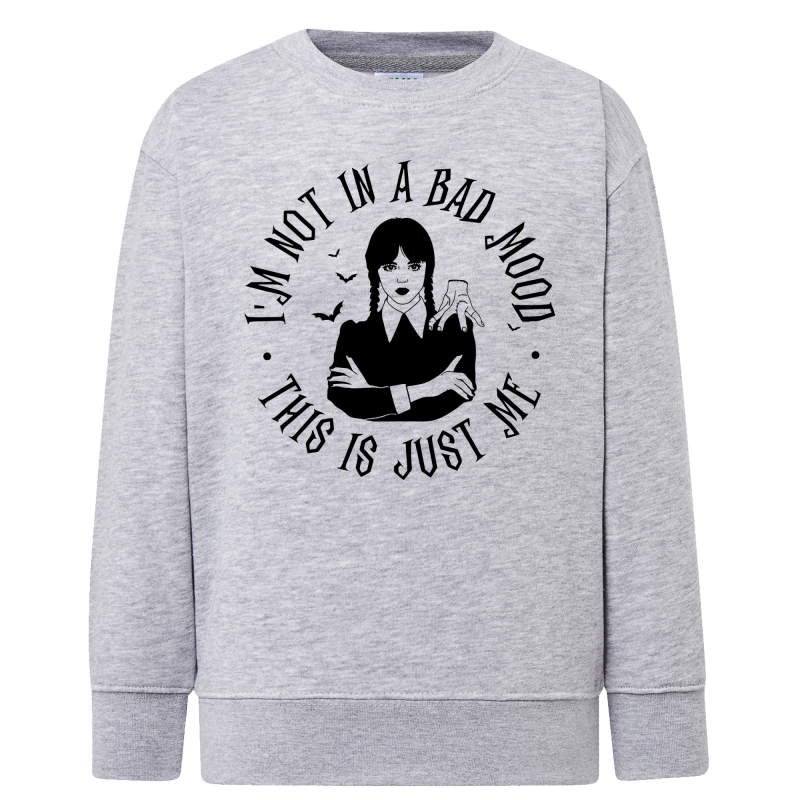 Je ne suis pas dans un Bad Mood je suis juste moi