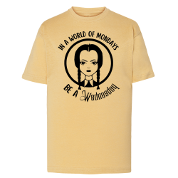 Wednesday Dans un monde de Lundis soyez un Mercredi