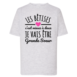Bétises mieux à deux - Je vais être grande soeur
