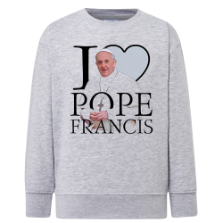 I Love Pope Francis - Pape François