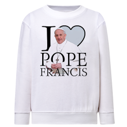 I Love Pope Francis - Pape François