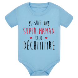 Je suis une super maman qui Déchiiiire