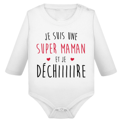 Je suis une super maman qui Déchiiiire