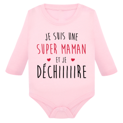 Je suis une super maman qui Déchiiiire
