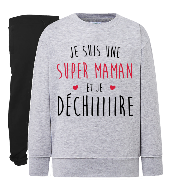 Je suis une super maman qui Déchiiiire