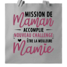Mission maman Accompli - Devenir Mamie