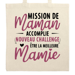 Mission maman Accompli - Devenir Mamie