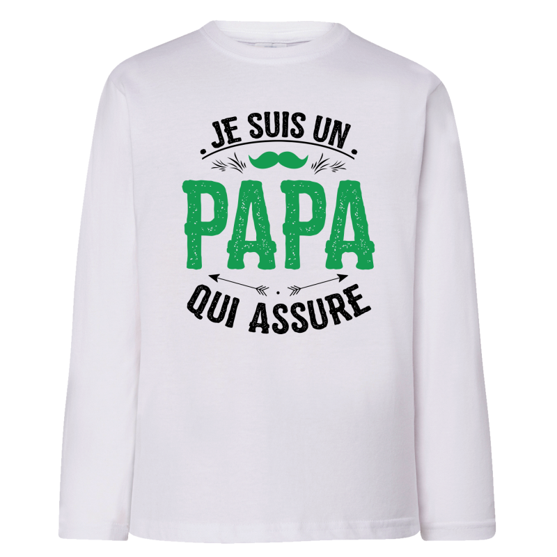Je suis un papa qui assure