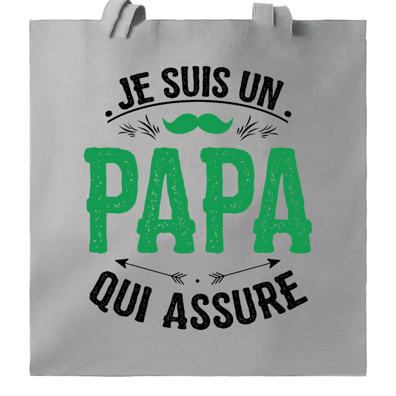 Je suis un papa qui assure