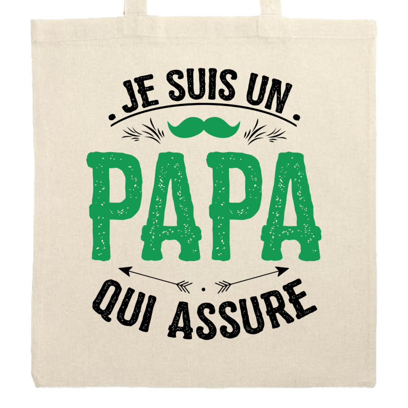 Je suis un papa qui assure