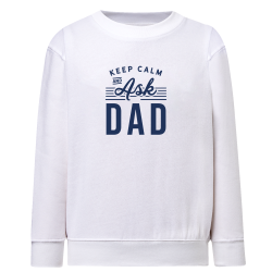 Keep Calm and Ask Dad