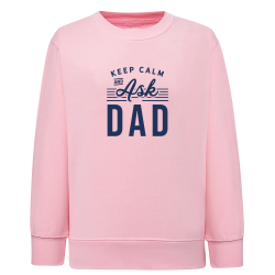 Keep Calm and Ask Dad