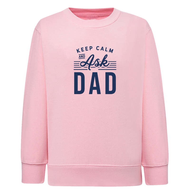 Keep Calm and Ask Dad