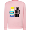 I'm This Old