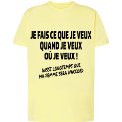 Je fais ce que je veux