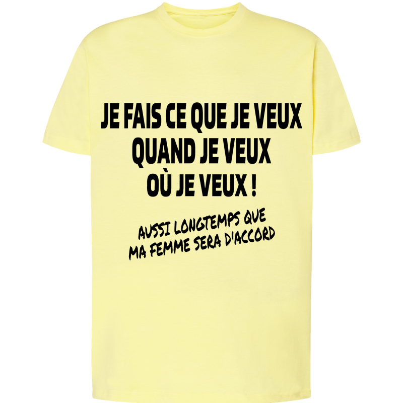 Je fais ce que je veux