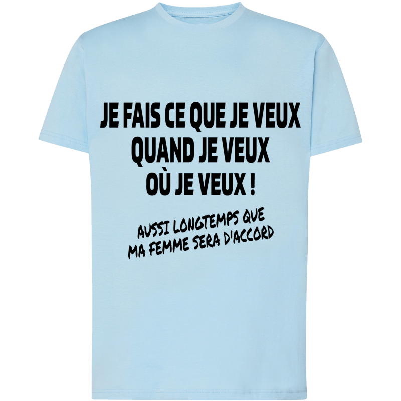 Je fais ce que je veux