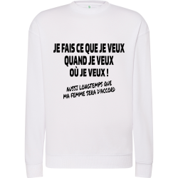 Je fais ce que je veux