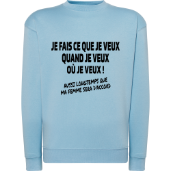 Je fais ce que je veux