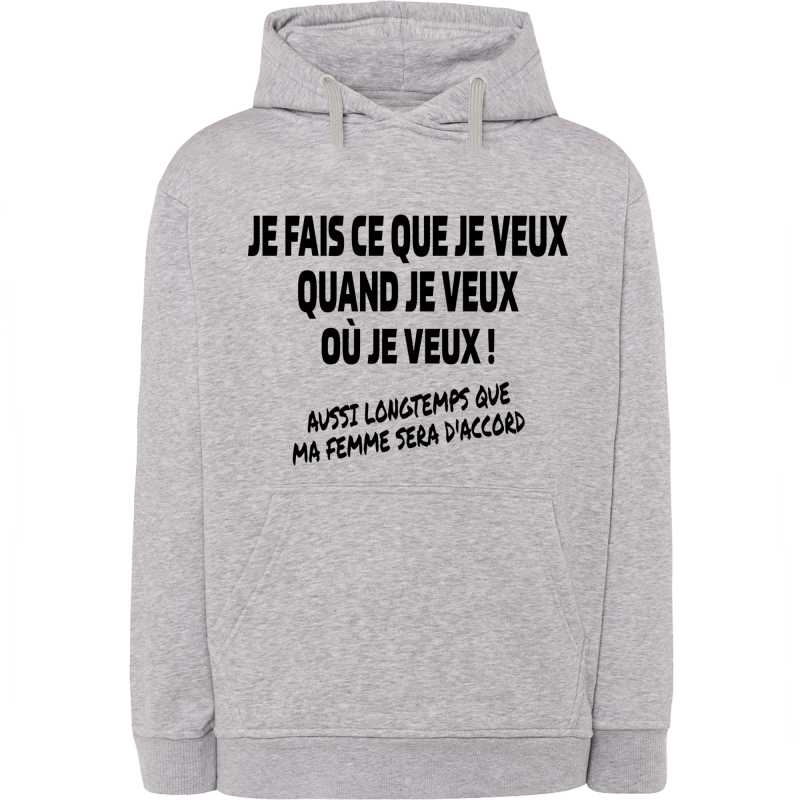 Je fais ce que je veux