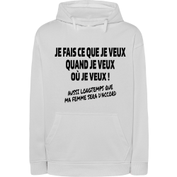 Je fais ce que je veux