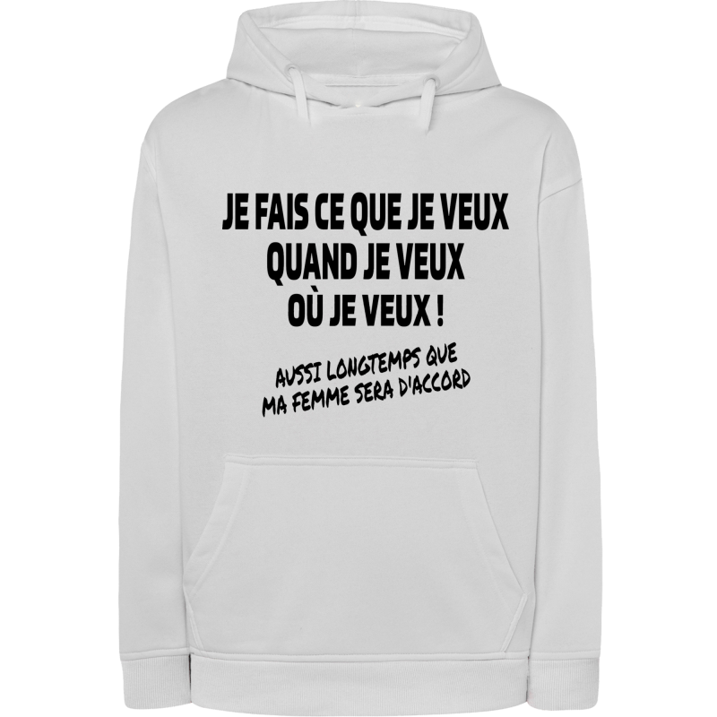 Je fais ce que je veux