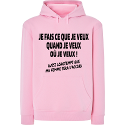 Je fais ce que je veux