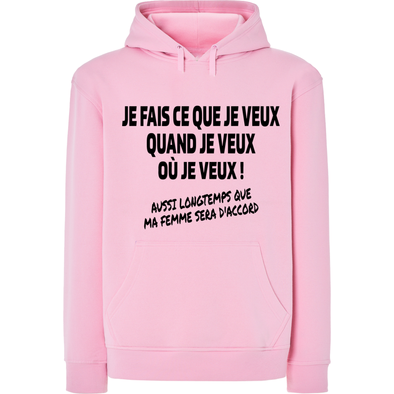 Je fais ce que je veux