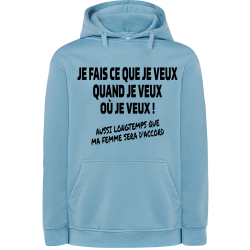 Je fais ce que je veux