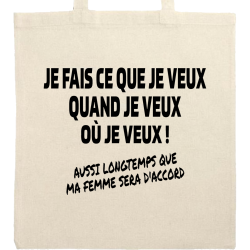 Je fais ce que je veux