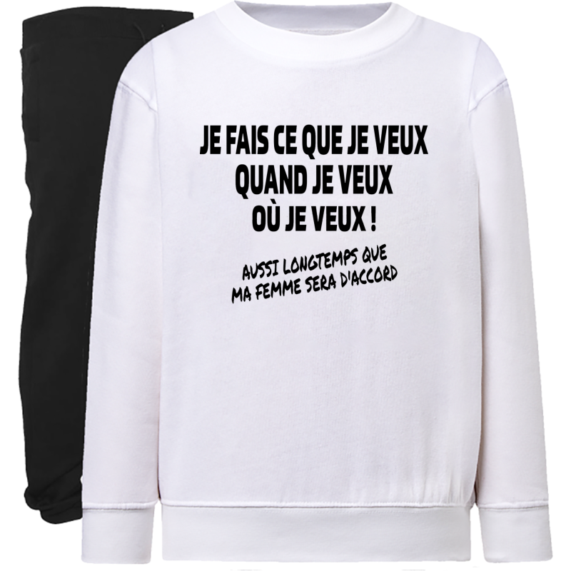 Je fais ce que je veux