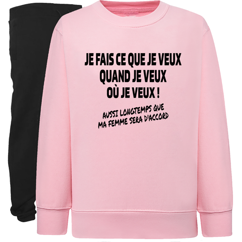 Je fais ce que je veux