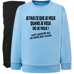 Je fais ce que je veux