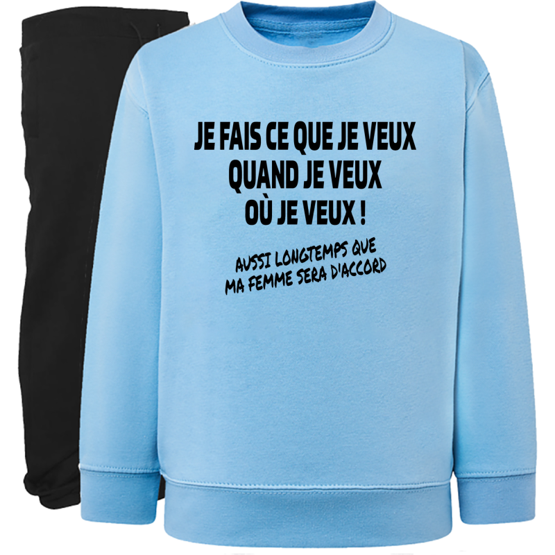 Je fais ce que je veux