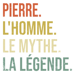 Pierre L'homme le Mythe la Légende