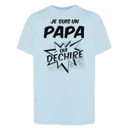 Je suis un papa qui déchire