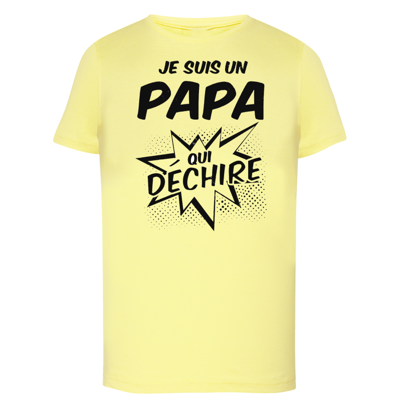 Je suis un papa qui déchire