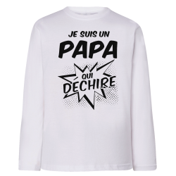 Je suis un papa qui déchire