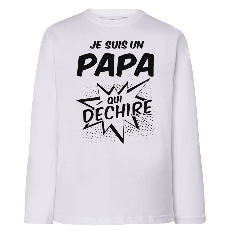 Je suis un papa qui déchire