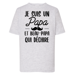 Je suis un papa et un beau papa qui déchire