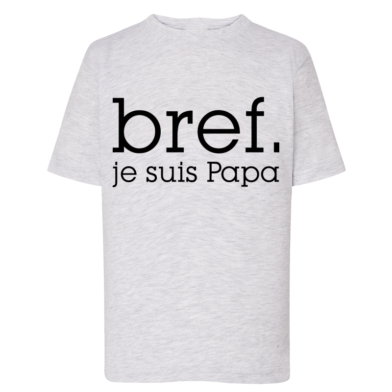 Bref je suis papa