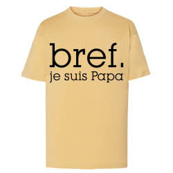 Bref je suis papa
