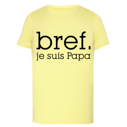 Bref je suis papa