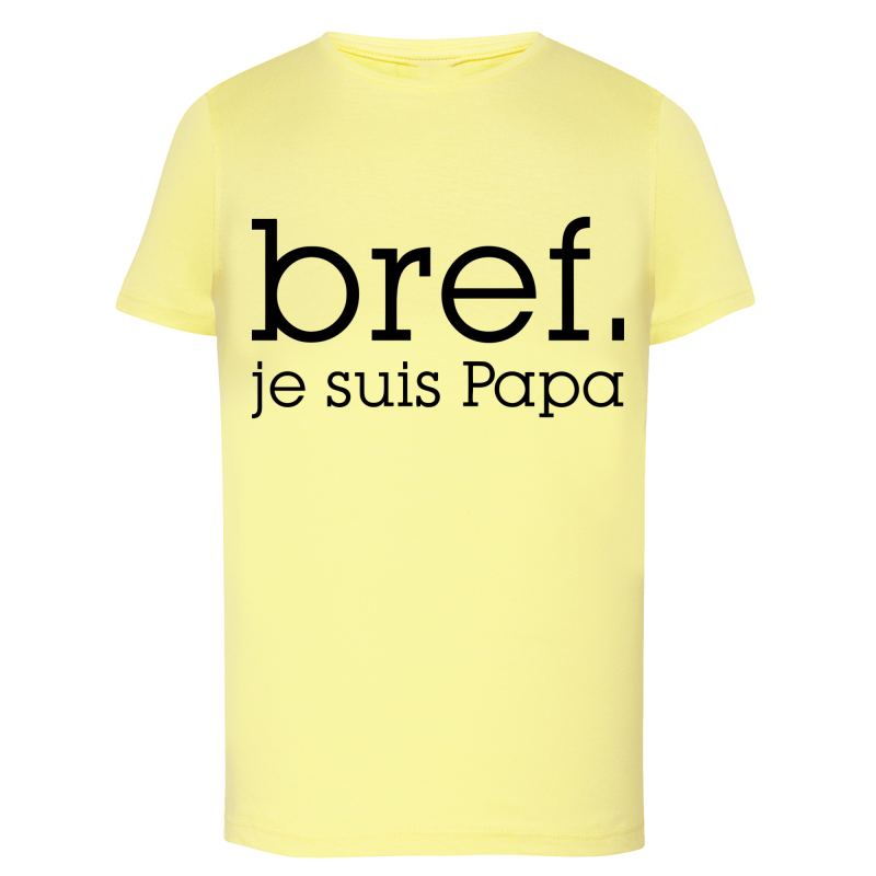 Bref je suis papa