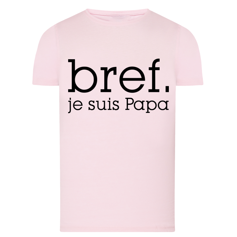 Bref je suis papa