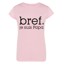 Bref je suis papa