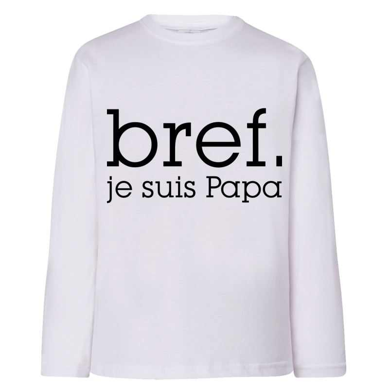 Bref je suis papa