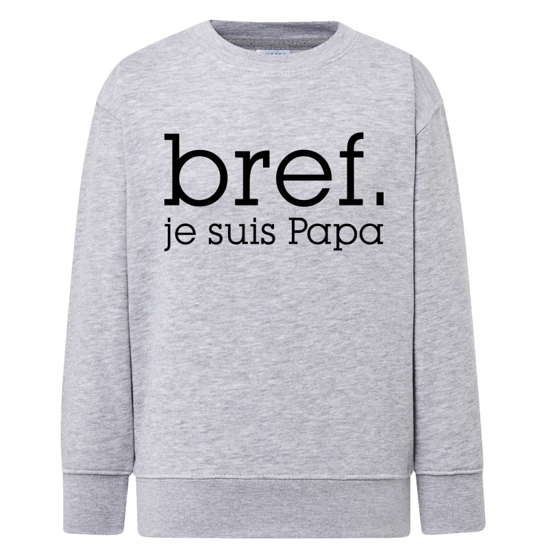 Bref je suis papa