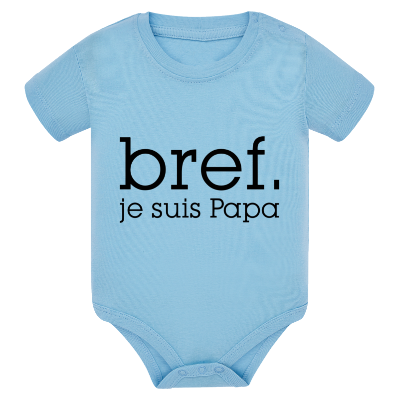 Bref je suis papa
