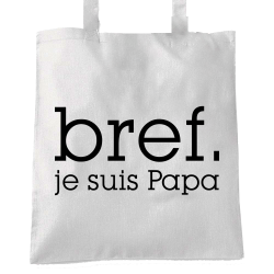 Bref je suis papa